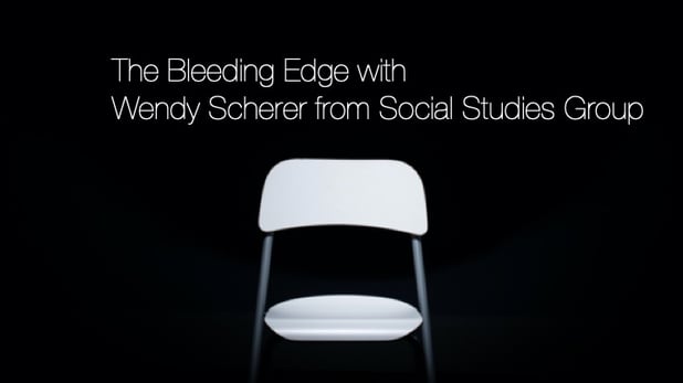 The Bleeding Edge - Wendy Scherer - Social Studies Group - Interview